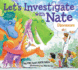 LetS Investigate With Nate #3: Dinosaurs (Let's Investigate With Nate 3)