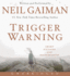 Trigger Warning Cd: Short Fictions and Disturbances