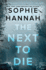 The Next to Die: a Novel