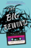 The Big Rewind: a Novel
