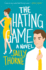 The Hating Game: a Novel