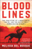 Bloodlines: the True Story of a Drug Cartel, the Fbi, and the Battle for a Horse-Racing Dynasty
