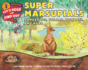 Super Marsupials: Kangaroos, Koalas, Wombats, and More