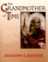 The Grandmother of Time: a Woman's Book of Celebrations, Spells, and Sacred Objects for Every Month of Th