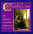 The Book of Courtly Love: (NEW copy! ) The Passionate Code of the Troubadours