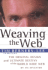 Weaving the Web: the Original Design and Ultimate Destiny of the World Wide Web By Its Inventor