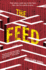 The Feed: a Novel