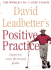 David Leadbetters Positive Practice