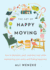 Theartofhappymoving Format: Hardcover