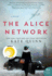 The Alice Network: a Novel