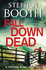 Fall Down Dead: a Cooper & Fry Mystery