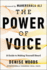 The Power of Voice: a Guide to Making Yourself Heard