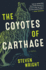 The Coyotes of Carthage: a Novel