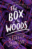 The Box in the Woods (Truly Devious, 3)