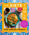 The Siete Table: Nourishing Mexican-American Recipes From Our Kitchen