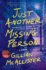 Just Another Missing Person: a Novel
