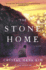Stone Home a Novel