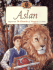 Aslan (the World of Narnia Series)