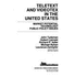 Teletext and Videotext in the United States: Market Potential, Technology, Public Policy Issues
