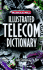 McGraw-Hill Illustrated Telecommunications Dictionary