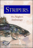 Stripers: An Angler's Anthology