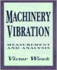 Machinery Vibration: Measurement and Analysis