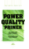 Power Quality Primer (Electrical Engineering Primer)