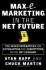 Max-E-Marketing for the Net Future: How to Outsmart the Competition in the Battle for Internet-Age Supremacy