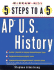 5 Steps to a 5 on the Advanced Placement Examinations: U.S. History (5 Steps to a 5 on the Advanced Placement Examinations Series)