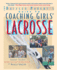 Coaching Girls' Lacrosse: a Baffled Parent's Guide