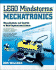 Lego Mindstorms Mechatronics: Using Systems and Controls to Build Sophisticed Robots