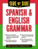 Side-By-Side Spanish and English Grammar, 3rd Edition (Ntc Foreign Language)