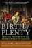 The Birth of Plenty: How the Prosperity of the Modern World War Created