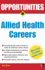 Opportunities in Allied Health Careers, Revised Edition