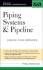 Piping Systems & Pipeline: Asme Code Simplified