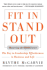 Fit in, Stand Out: Mastering the Fiso Factor-the Key to Leadership Effectiveness in Business and Life