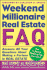Weekend Millionaire Real Estate Faq