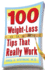 100 Weight-Loss Tips That Really Work