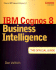 Ibm Cognos 8 Business Intelligence: the Official Guide