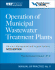 Operation of Municipal Wastewater Treatment Plants (3-Volume Set)