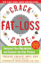 Crack the Fat-Loss Code: Outsmart Your Metabolism and Conquer the Diet Plateau