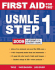 First Aid for the Usmle Step 1 2009: a Student to Student Guide (First Aid Usmle)