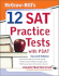 McGraw-Hill's 12 Sat Practice Tests With Psat 2ed (McGraw-Hill's 12 Practice Sats & Psat)