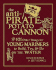 The Anti-Pirate Potato Cannon: and 101 Other Things for Young Mariners to Build, Try, and Do on the Water