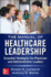 Manual of Healthcare Leadership-Essential Strategies for Physician and Administrative Leaders