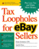 Tax Loopholes for Ebay Sellers: How to Make More Money and Pay Less Tax