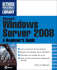 Microsoft Windows Server 2008: a Beginner's Guide (Network Professional's Library)