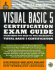 Visual Basic 5 (Bootcamp) Certification Exam Guide: Everything You Need to Pass Microsoft's Visual Basic 5 Certification