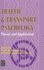 Traffic and Transport Psychology: Theory and Application