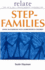 Relate Guide to Step Families: Living Successfully With Other People's Children (Relate Guides)